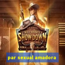 par sexual amadora